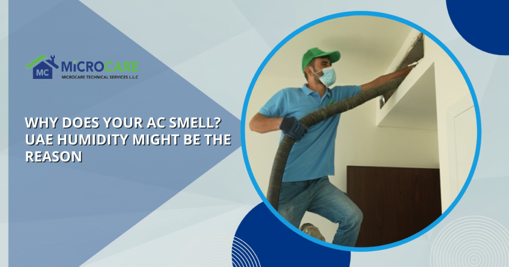 Why Does Your AC smells bad UAE blog banner image